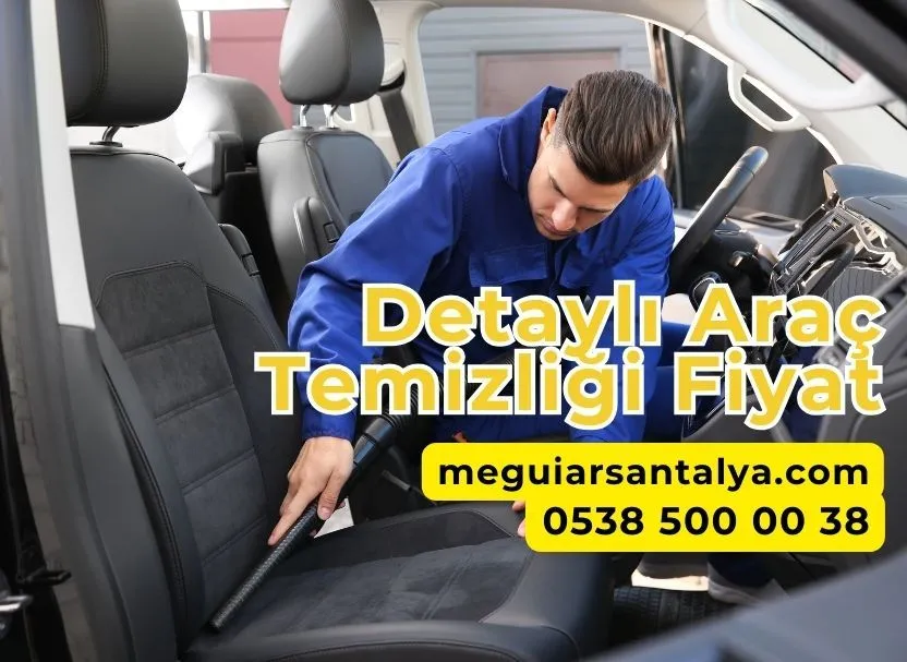 Detaylı Araç Temizliği Fiyat